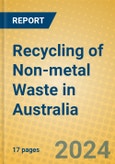 Recycling of Non-metal Waste in Australia- Product Image