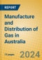 Manufacture and Distribution of Gas in Australia - Product Thumbnail Image