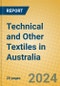 Technical and Other Textiles in Australia - Product Image