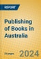 Publishing of Books in Australia - Product Thumbnail Image