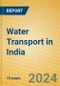 Water Transport in India - Product Image