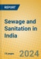 Sewage and Sanitation in India - Product Thumbnail Image