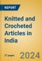 Knitted and Crocheted Articles in India - Product Thumbnail Image