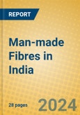 Man-made Fibres in India- Product Image