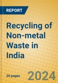 Recycling of Non-metal Waste in India- Product Image