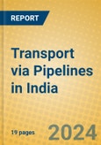 Transport via Pipelines in India- Product Image