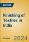 Finishing of Textiles in India - Product Thumbnail Image