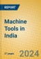 Machine Tools in India - Product Image