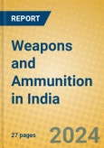 Weapons and Ammunition in India- Product Image