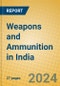 Weapons and Ammunition in India - Product Thumbnail Image