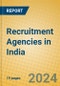 Recruitment Agencies in India - Product Image