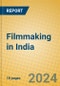 Filmmaking in India - Product Thumbnail Image