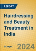 Hairdressing and Beauty Treatment in India- Product Image