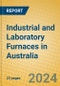 Industrial and Laboratory Furnaces in Australia - Product Image