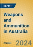 Weapons and Ammunition in Australia- Product Image