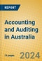 Accounting and Auditing in Australia - Product Image