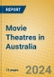 Movie Theatres in Australia - Product Image