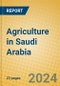 Agriculture in Saudi Arabia - Product Thumbnail Image