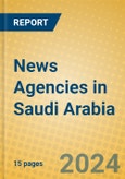 News Agencies in Saudi Arabia- Product Image