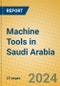 Machine Tools in Saudi Arabia - Product Thumbnail Image