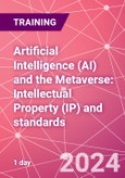 Artificial Intelligence (AI) and the Metaverse: Intellectual Property (IP) and standards and policies Training Course (ONLINE EVENT: December 10, 2024)- Product Image