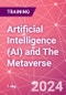 Artificial Intelligence (AI) and The Metaverse - An Overview and IP Perspective (December 10, 2024) - Product Thumbnail Image