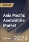 Asia Pacific Acetonitrile Market Size, Share & Trends Analysis Report By Type Solvent, and Derivative), By Application (Analytical Applications, Organic Synthesis, Extraction, and Others), By End-user, By Country and Growth Forecast, 2024 - 2031 - Product Image