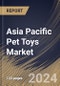 Asia Pacific Pet Toys Market Size, Share & Trends Analysis Report By Distribution Channel (Offline, and Online), By Type (Stuffed Toys, Chew Toys, Chase & Fetch Toys, Interactive & Self-Play Toys, and Others), By Pet, By Country and Growth Forecast, 2024 - 2031 - Product Thumbnail Image