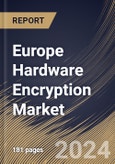 Europe Hardware Encryption Market Size, Share & Trends Analysis Report By Architecture (ASIC, and FPGA), By Product, By Algorithm Standard, By End Use, By Application, By Country and Growth Forecast, 2024 - 2031- Product Image