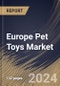 Europe Pet Toys Market Size, Share & Trends Analysis Report By Distribution Channel (Offline, and Online), By Type (Stuffed Toys, Chew Toys, Chase & Fetch Toys, Interactive & Self-Play Toys, and Others), By Pet, By Country and Growth Forecast, 2024 - 2031 - Product Thumbnail Image