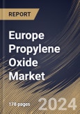 Europe Propylene Oxide Market Size, Share & Trends Analysis Report By Production Process, By Application, (Polyether Polyols, Propylene Glycol, Glycol Ethers, and Others), By End User, By Country and Growth Forecast, 2024 - 2031- Product Image