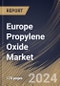 Europe Propylene Oxide Market Size, Share & Trends Analysis Report By Production Process, By Application, (Polyether Polyols, Propylene Glycol, Glycol Ethers, and Others), By End User, By Country and Growth Forecast, 2024 - 2031 - Product Image