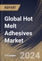 Global Hot Melt Adhesives Market Size, Share & Trends Analysis Report By Product (Ethylene-vinyl Acetate (EVA), Polyurethane, Rubber, Polyolefin and Others), By Application, By Regional Outlook and Forecast, 2024 - 2031 - Product Image