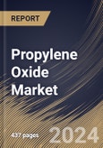 Propylene Oxide Market Size, Share & Trends Analysis Report By Production Process, By Application, (Polyether Polyols, Propylene Glycol, Glycol Ethers, and Others), By End User, By Regional Outlook and Forecast, 2024 - 2031- Product Image