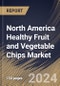North America Healthy Fruit and Vegetable Chips Market Size, Share & Trends Analysis Report By Distribution Channel (Offline, and Online), By Product, By Country and Growth Forecast, 2024 - 2031 - Product Image