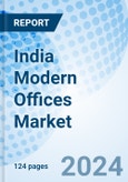 India Modern Offices Market 2023-2029 Segmentation, Growth, Companies, Revenue, Trends, Share, Outlook, Forecast, Industry, Analysis, Value & Size: Market Forcast By Product Type, By Region By Cities And Competitive Landscape- Product Image