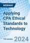 Applying CPA Ethical Standards to Technology - Webinar - Product Image