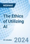The Ethics of Utilizing AI - Webinar - Product Image