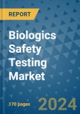 Biologics Safety Testing Market - Global Industry Analysis, Size, Share, Growth, Trends, and Forecast 2031 - By Product, Technology, Grade, Application, End-user, Region: (North America, Europe, Asia Pacific, Latin America and Middle East and Africa)- Product Image