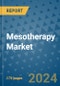Mesotherapy Market - Global Industry Analysis, Size, Share, Growth, Trends, and Forecast 2031 - By Product, Technology, Grade, Application, End-user, Region: (North America, Europe, Asia Pacific, Latin America and Middle East and Africa) - Product Image