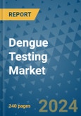 Dengue Testing Market - Global Industry Analysis, Size, Share, Growth, Trends, and Forecast 2031 - By Product, Technology, Grade, Application, End-user, Region: (North America, Europe, Asia Pacific, Latin America and Middle East and Africa)- Product Image