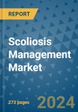 Scoliosis Management Market - Global Industry Analysis, Size, Share, Growth, Trends, and Forecast 2031 - By Product, Technology, Grade, Application, End-user, Region: (North America, Europe, Asia Pacific, Latin America and Middle East and Africa)- Product Image