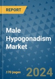 Male Hypogonadism Market - Global Industry Analysis, Size, Share, Growth, Trends, and Forecast 2031 - By Product, Technology, Grade, Application, End-user, Region: (North America, Europe, Asia Pacific, Latin America and Middle East and Africa)- Product Image