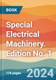 Special Electrical Machinery. Edition No. 1- Product Image