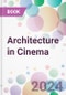 Architecture in Cinema - Product Thumbnail Image