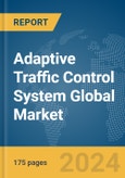 Adaptive Traffic Control System Global Market Report 2024- Product Image
