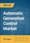 Automatic Generation Control Market Report 2025 - Product Image