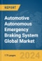 Automotive Autonomous Emergency Braking System Global Market Report 2024 - Product Image
