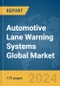 Automotive Lane Warning Systems Global Market Report 2024 - Product Thumbnail Image