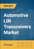 Automotive LIN Transceivers Market Report 2025- Product Image